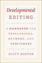 Developmental Editing – A Handbook for Freelancers, Authors, and Publishers