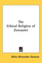 Ethical Religion of Zoroaster
