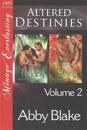 Altered Destinies, Volume 2 [Hidden