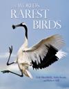 World's Rarest Birds