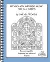 Hymns and Wedding Music for All Harps: Each Arranged for Beginning and Advanced Harpers
