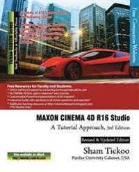 Maxon Cinema 4D R16 Studio: A Tutorial Approach