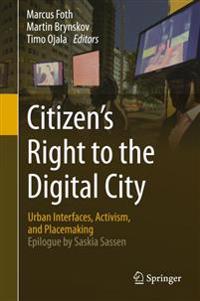 Citizen?s Right to the Digital City