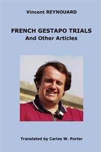 French Gestapo Trials and Other Articles