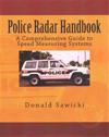 Police Radar Handbook: A Comprehensive Guide to Speed Measuring Systems