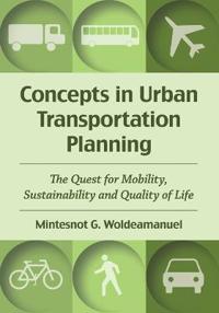Concepts in Urban Transportation Planning