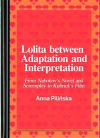 Lolita Between Adaptation and Interpretation