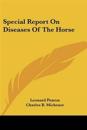 Special Report On Diseases Of The Horse