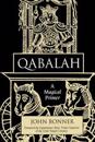 Qabalah: a Magical Primer
