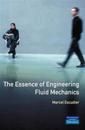 The Essence of Engineering Fluid Mechanics