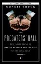 The Predators' Ball: The Inside Story of Drexel Burnham and the Rise of the Junkbond Raiders