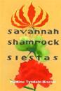 Savannah, Shamrock and Siestas: A true life-changing story
