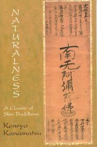 Naturalness: A Classic Of Shin Buddhism