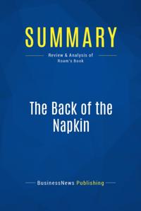 Summary : The Back of the Napkin - Dan Roam