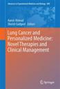 Lung Cancer and Personalized Medicine: Novel Therapies and Clinical Management