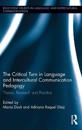 The Critical Turn in Language and Intercultural Communication Pedagogy