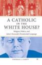 A Catholic in the White House?