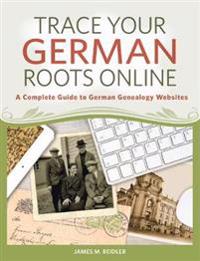 Trace Your German Roots Online: A Complete Guide to German Genealogy Websites