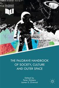 The Palgrave Handbook of Society, Culture and Outer Space