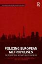 Policing European Metropolises
