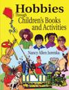 Hobbies Through Children's Books and Activities