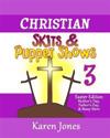 Christian Skits & Puppet Shows 3