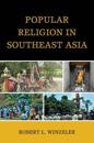 Popular Religion in Southeast Asia