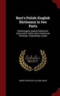 Burt's Polish-English Dictionary in Two Parts