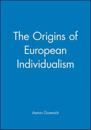 The Origins of European Individualism