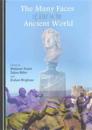 The Many Faces of War in the Ancient World