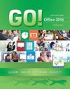 GO! with Office 2016, Volume 1