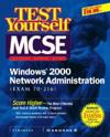 Test Yourself McSe Windows 2000 Network Adminstration