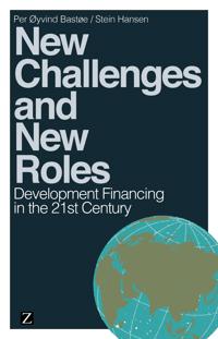 New challenges and new roles development financing