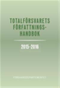 Totalförsvarets författningshandbok 2015/16