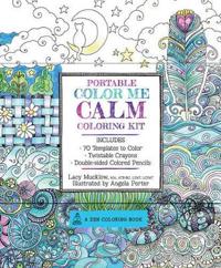Portable Color Me Calm Coloring Kit: Includes Book, Colored Pencils and Twistable Crayons