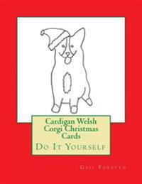 Cardigan Welsh Corgi Christmas Cards: Do It Yourself