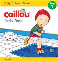 Caillou, Potty Time: Potty Training Series, Step 1