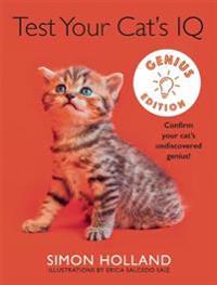 Test Your Cat's IQ Genius Edition: Confirm Your Cat's Undiscovered Genius!
