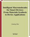 Intelligent Macromolecules for Smart Devices
