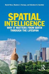Spatial Intelligence: Why It Matters from Birth Through the Lifespan