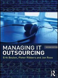 Managing IT Outsourcing, Second Edition