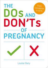 Dos and Don'ts of Pregnancy