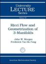 Ricci Flow and Geometrization of 3-Manifolds