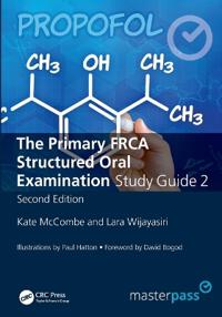 The Primary FRCA Structured Oral Examamination 2