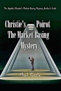 Christie's Poirot: The Market Basing Mystery