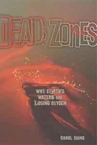 Dead Zones: Why Earth's Waters Are Losing Oxygen