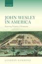John Wesley in America