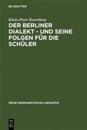 Der Berliner Dialekt - Und Seine Folgen Für Die Schüler