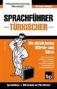Sprachführer Deutsch-Türkisch und Mini-Wörterbuch mit 250 Wörtern