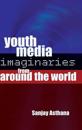 Youth Media Imaginaries from Around the World